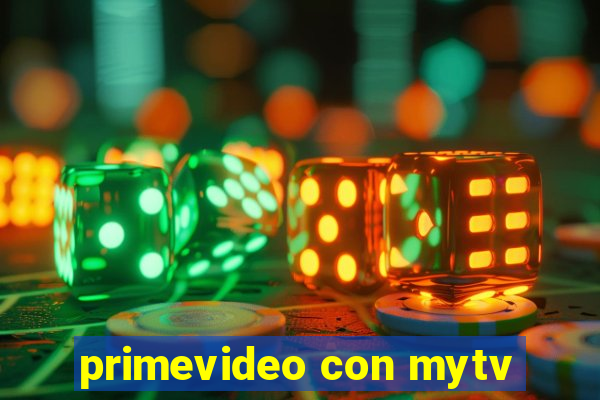 primevideo con mytv